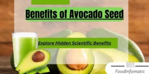 Surprising Benefits of Avocado Seed: Scientific Evidences and Hidden Potential