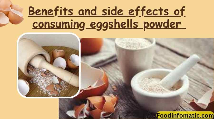 Eggshell powder consumption, benefits and risks